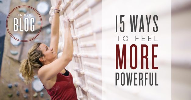 15 ways to feel more powerful