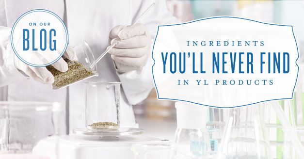 Ingredients you’ll never find in YL products