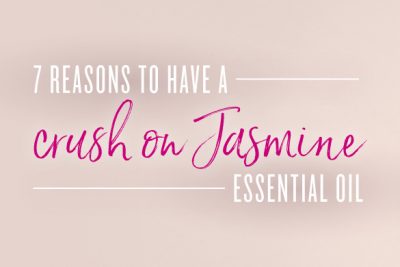 7 reasons to love Jasmine essential oil