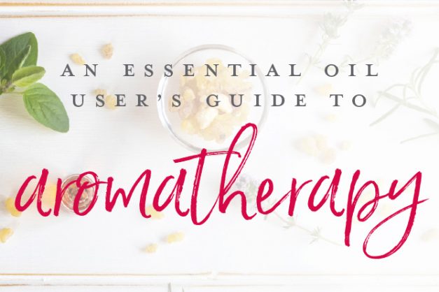 An essential oil user’s guide to aromatherapy