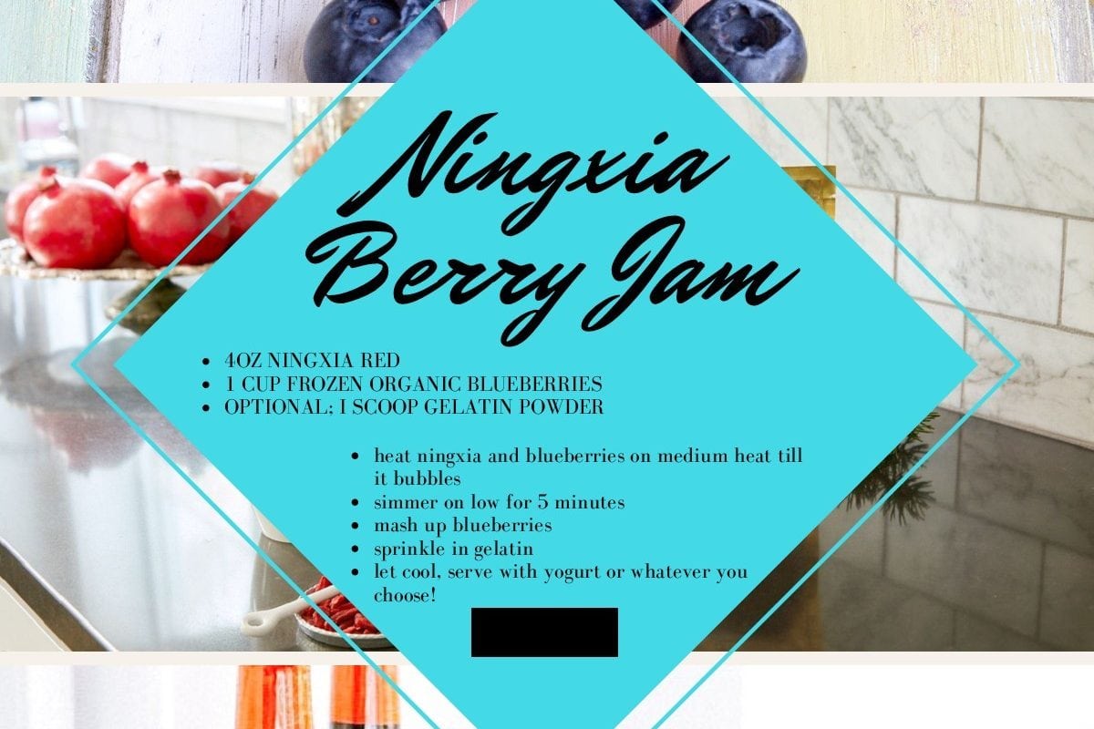 NingXia Red and Blueberry Jam!