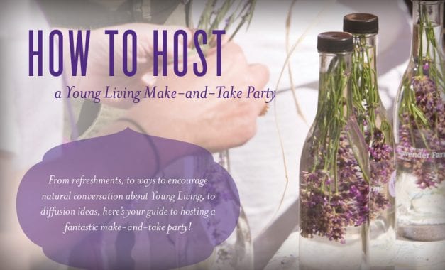 How to Host a Young Living Make-and-Take Party
