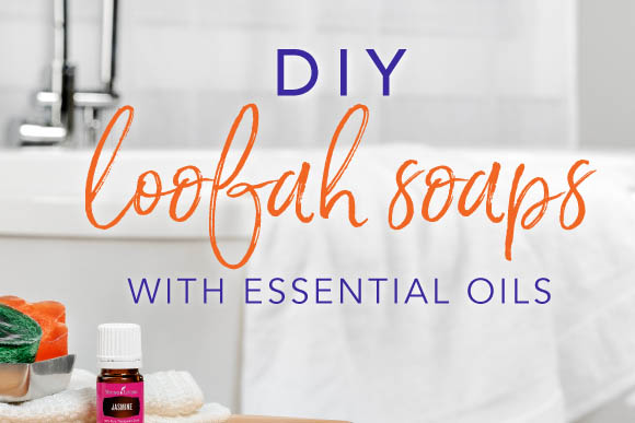 DIY loofah soaps with essential oils