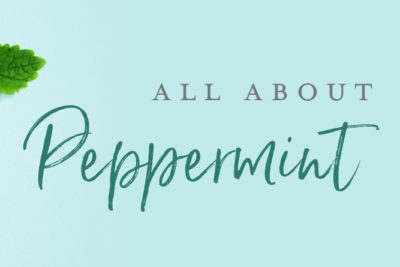 All About Peppermint