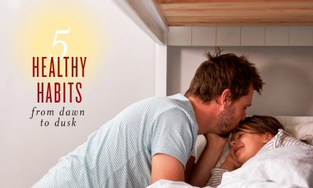 5 healthy habits from dawn to dusk