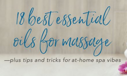 18 best essential oils for massage