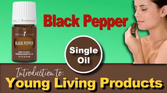 Black Pepper Essential Oil by Young Living - Thriving With Oils Fran Asaro