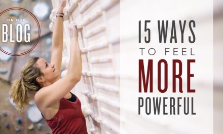 15 ways to feel more powerful